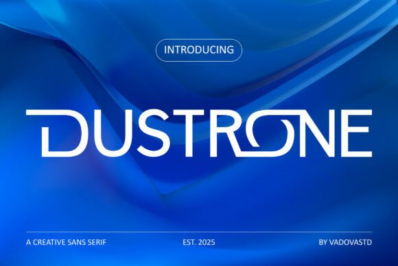 Dustrone: The Modern Sans Serif Font for Polished Branding