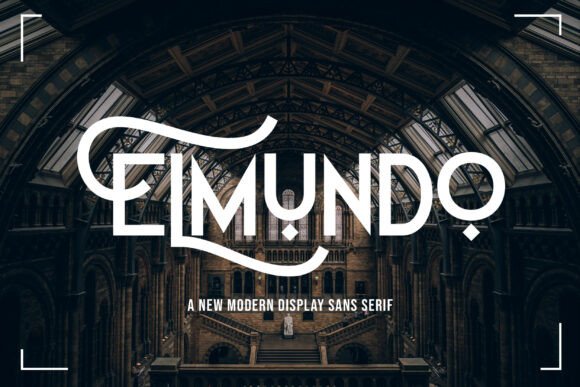 Elmundo: A Bold Sans Serif Font for Modern Campaigns
