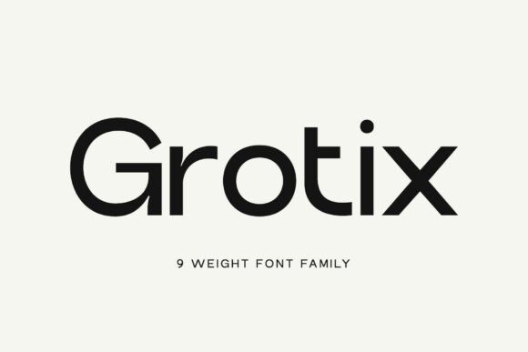 Grotix: The Modern Sans Serif Typeface for Editorial Excellence
