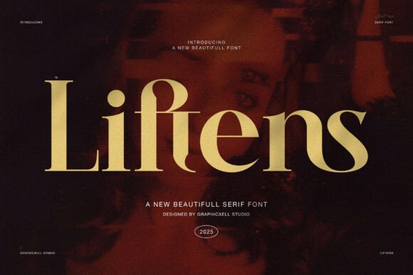 Liftens: The Modern Serif Typeface for Scroll-Stopping Marketing