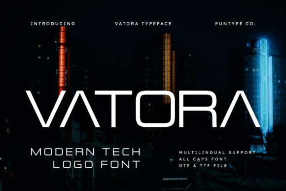 Vatora: A Modern Sans Serif Font for Strong Branding